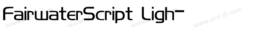 FairwaterScript Ligh字体转换